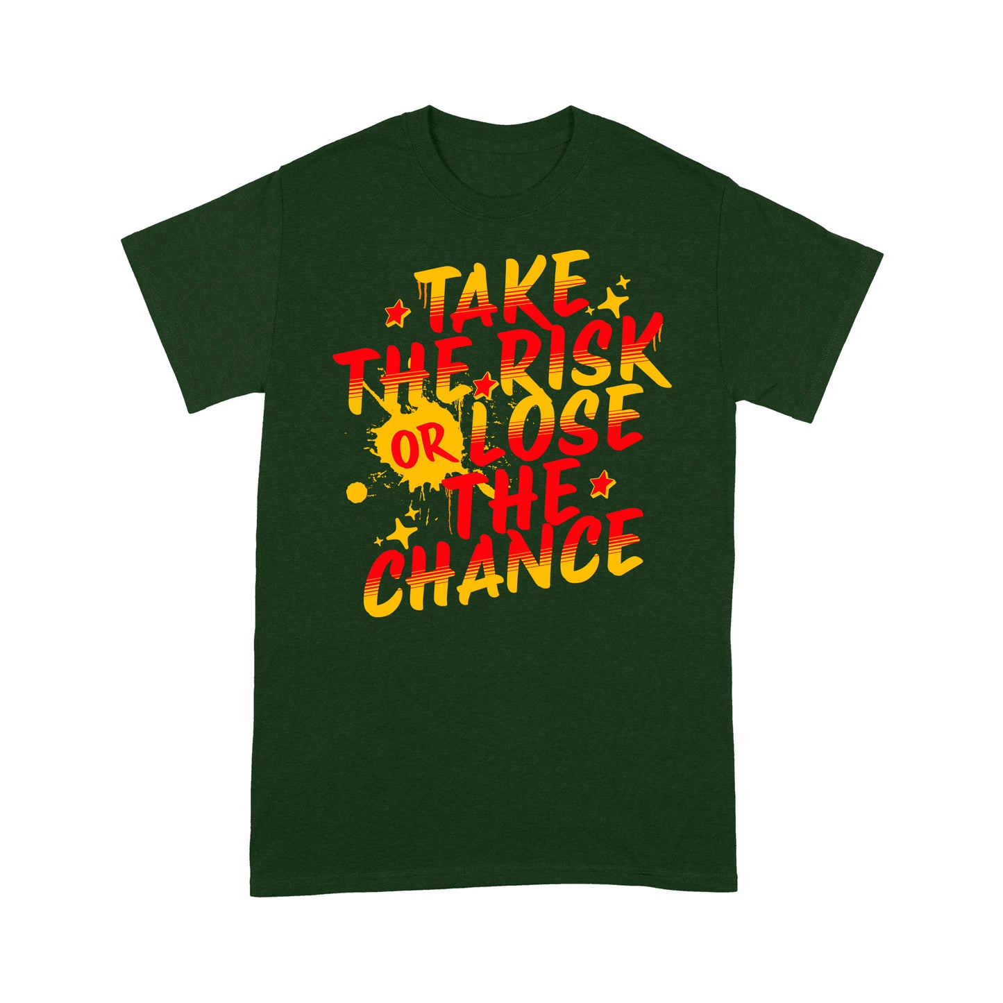 "Take The Risk" Unisex T-Shirt