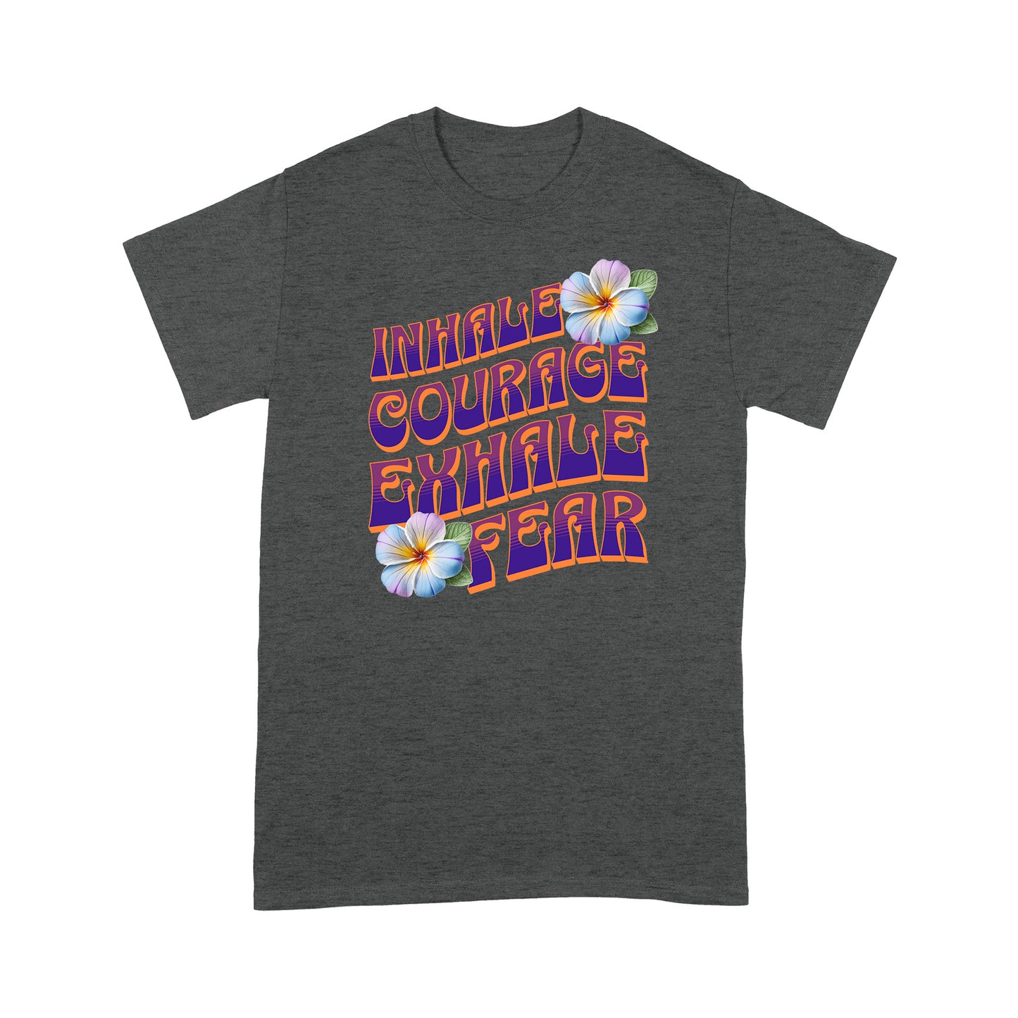 "Inhale Courage" Unisex T-Shirt