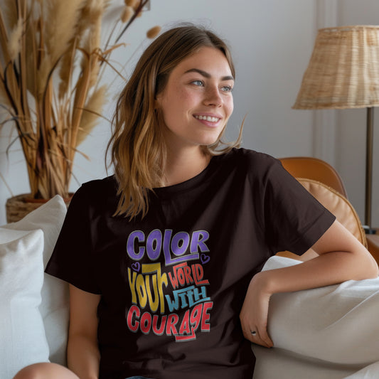 "Color Your World With Courage" Unisex T-Shirt
