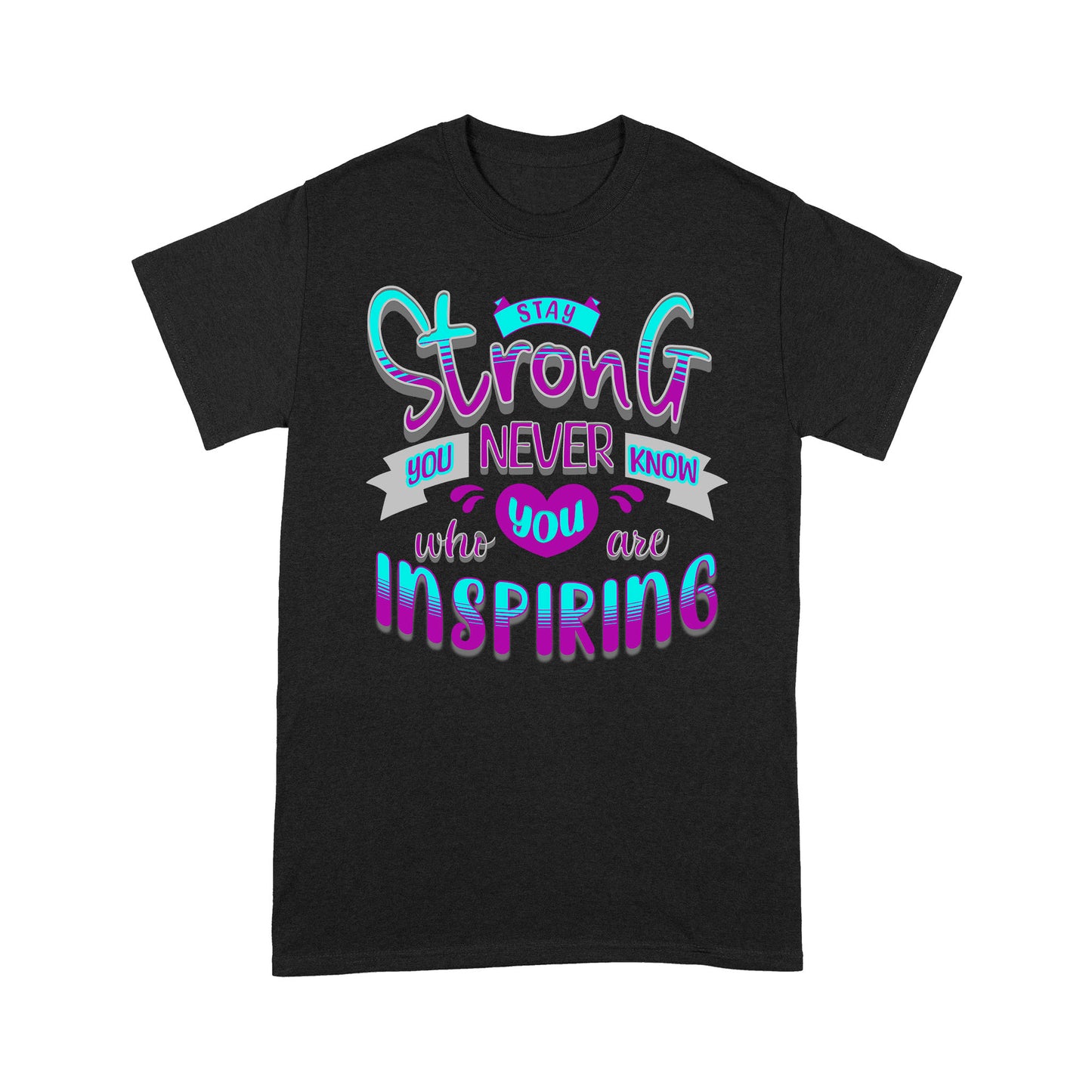 "Stay Strong" Unisex T-Shirt