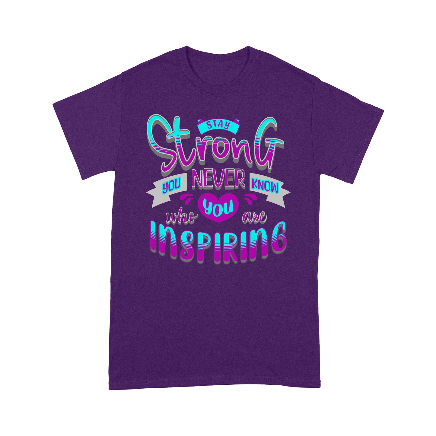 "Stay Strong" Unisex T-Shirt