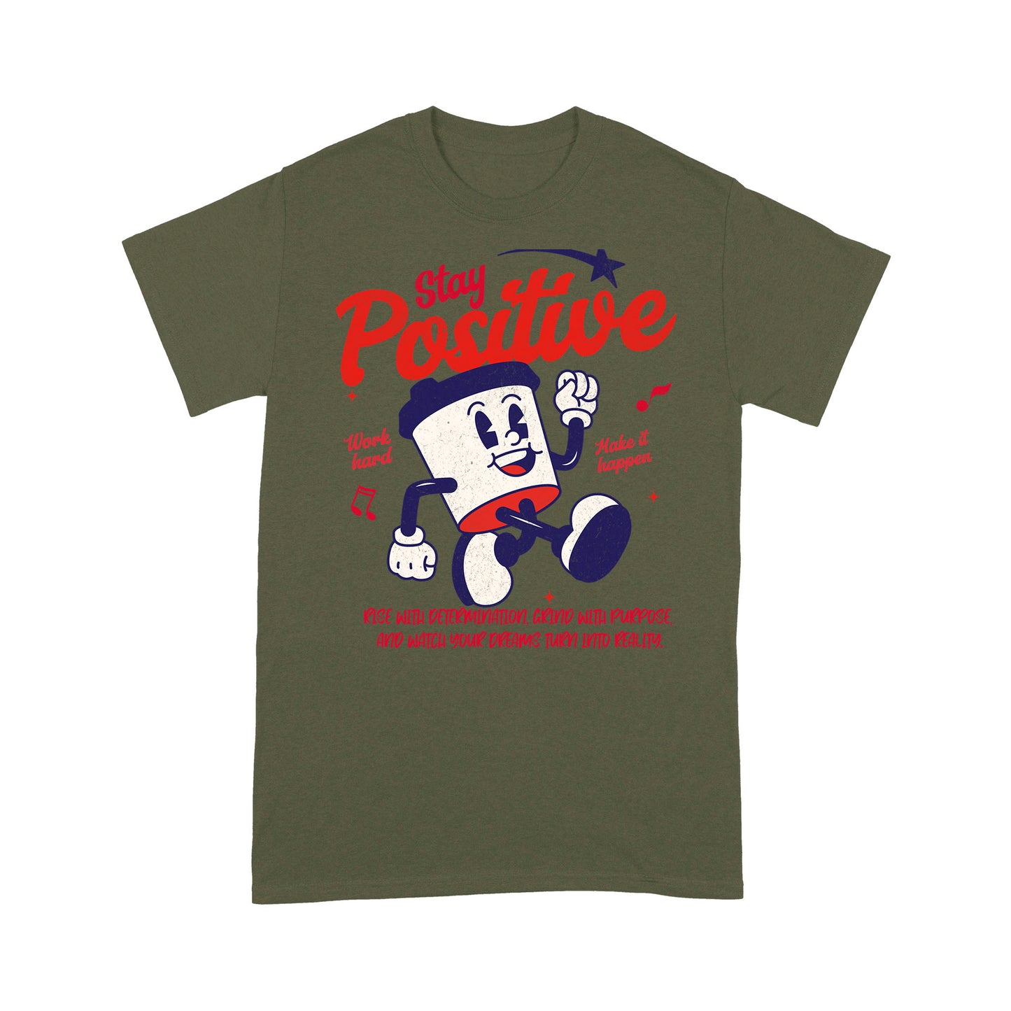 "Stay Positive" Unisex T-Shirt